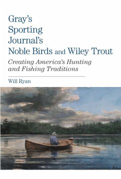 Cover Gray's Sporting Journal's Noble Birds and Wily Trout (eBook, ePUB)