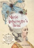 Marie Antoinette's Head (eBook, ePUB)