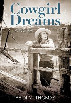 Cowgirl Dreams (eBook, ePUB) - Thomas, Heidi
