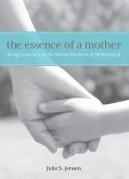 Essence of a Mother (eBook, ePUB) Essence of a Mother (eBook, ePUB)