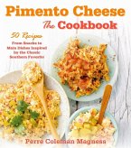 Pimento Cheese: The Cookbook (eBook, ePUB)