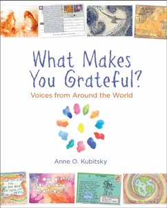 What Makes You Grateful? (eBook, ePUB) - Kubitsky, Anne