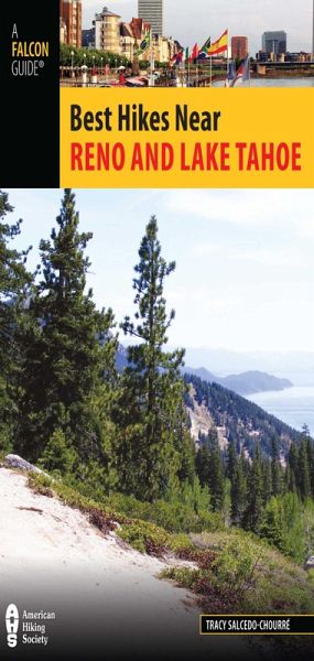 Best Hikes Near Reno and Lake Tahoe (eBook, ePUB) Best Hikes Near Reno and Lake Tahoe (eBook, ePUB)