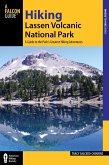 Hiking Lassen Volcanic National Park (eBook, ePUB)