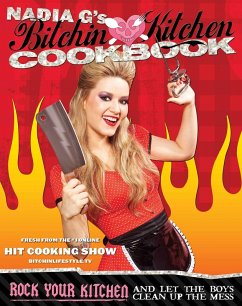 Bitchin' Kitchen Cookbook (eBook, ePUB) - Giosia, Nadia
