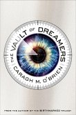 The Vault of Dreamers (eBook, ePUB) The Vault of Dreamers (eBook, ePUB)