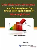 Cost Reduction Strategies for the Manufacturing Sectorwith Application of Microsoft Excel (eBook, ePUB)