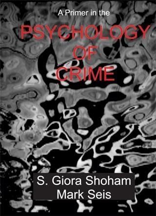 Primer in the Psychology of Crime (eBook, ePUB)