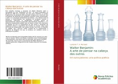 Walter Benjamin: A arte de pensar na cabeça dos outros - Machado, Leonardo T. A.