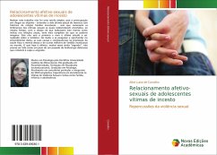Relacionamento afetivo-sexuais de adolescentes vítimas de incesto - Carvalho, Aline Luiza de