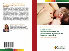 Evolução do desenvolvimento de prematuros egressos do Método Canguru - Ribeiro Martins Gonçalves, Claudia Maria;A. Diniz, Edna Maria