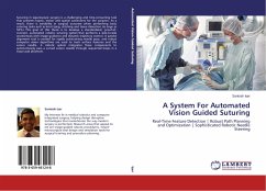 A System For Automated Vision Guided Suturing