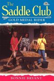 Saddle Club 54: Gold Medal Rider (eBook, ePUB)