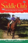 Saddle Club 69: Endurance Ride (eBook, ePUB)