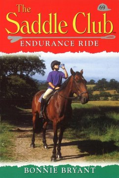 Saddle Club 69: Endurance Ride (eBook, ePUB) - Bryant, Bonnie