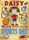 Daisy and the Trouble with Sports Day (eBook, ePUB)