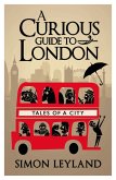 A Curious Guide to London (eBook, ePUB)