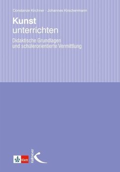 Kunst unterrichten - Kirchner, Constanze;Kirschenmann, Johannes