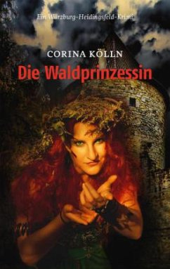 Die Waldprinzessin - Kölln, Corina