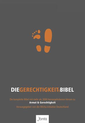 Die Gerechtigkeits-Bibel Die Gerechtigkeits-Bibel