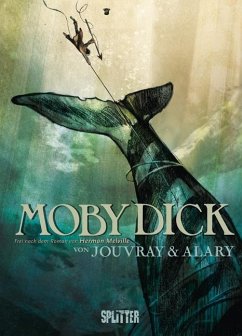 Moby Dick - Melville, Herman;Jouvray, Olivier;Alary, Pierre