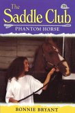 Saddle Club 59: Phantom Horse (eBook, ePUB)