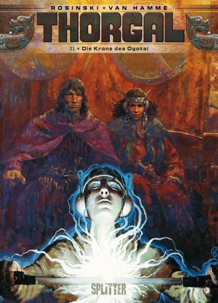 Thorgal 21. Die Krone des Ogotai Thorgal 21. Die Krone des Ogotai