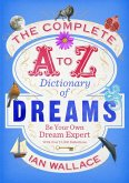 The Complete A to Z Dictionary of Dreams (eBook, ePUB)