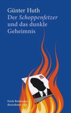 Der Schoppenfetzer und das dunkle Geheimnis - Huth, Günter