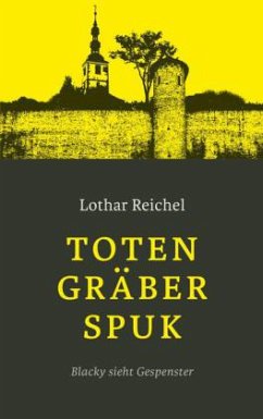 Totengräberspuk - Reichel, Lothar