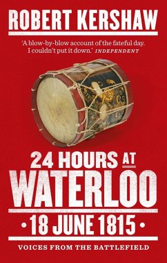 24 Hours at Waterloo (eBook, ePUB) - Kershaw, Robert