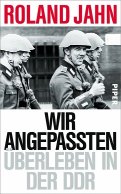 Wir Angepassten (eBook, ePUB) - Jahn, Roland