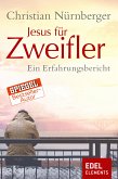 Jesus für Zweifler (eBook, ePUB)