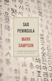 Sad Peninsula (eBook, ePUB) Sad Peninsula (eBook, ePUB)