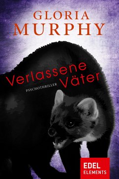 Verlassene Väter (eBook, ePUB) - Murphy, Gloria