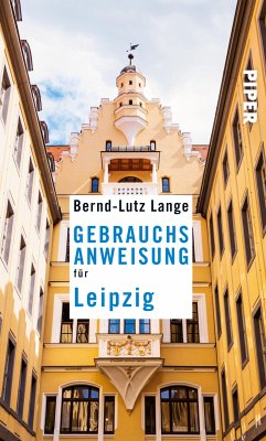Gebrauchsanweisung für Leipzig (eBook, ePUB) - Lange, Bernd-Lutz