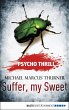 Psycho Thrill - Suffer, my Sweet... - Bild 1