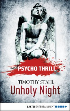 Psycho Thrill - Unholy Night (eBook, ePUB) - Stahl, Timothy