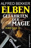 Elben - Gefährten der Magie (Elben Saga 12) (eBook, ePUB)