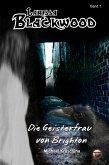 Larissa Blackwood Band 1: Die Geisterfrau von Brighton (eBook, ePUB)