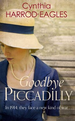 Goodbye, Piccadilly - Harrod-Eagles, Cynthia