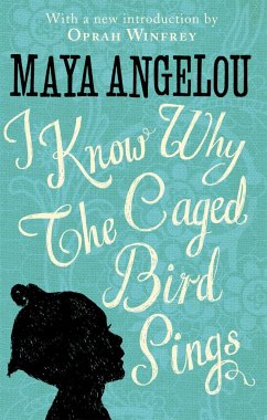 I Know Why The Caged Bird Sings - Angelou, Maya