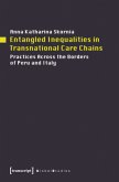 Entangled Inequalities in Transnational Care Chains Entangled Inequalities in Transnational Care Chains