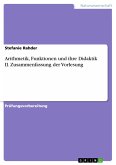 Arithmetik, Funktionen und ihre Didaktik II. Zusammenfassung der Vorlesung (eBook, PDF)