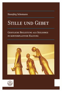 Stille und Gebet (eBook, PDF) - Schemann, Hansjörg