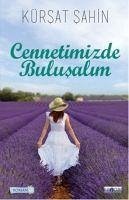 Cennetimizde Bulusalim - Sahin, Kürsat