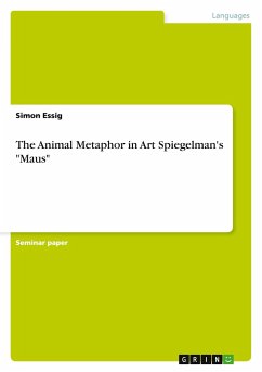 The Animal Metaphor in Art Spiegelman's &quote;Maus&quote;