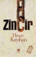 Zincir - Kayihan, Hasan