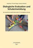 Dialogische Evaluation und Schulentwicklung