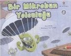 Bir Mikrobun Yolculugu